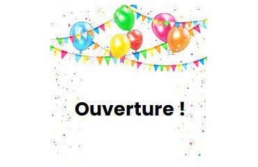 Ouverture !